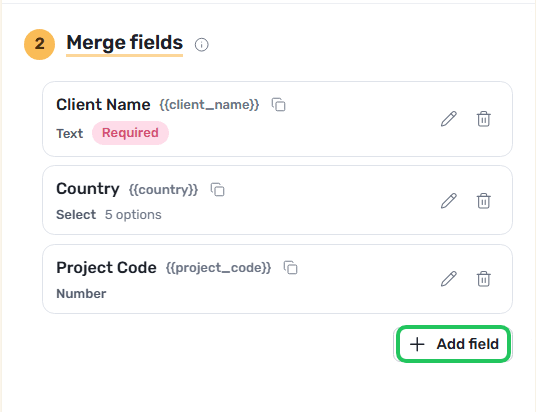 Adding merge fields that get filled in when the template is generated.
